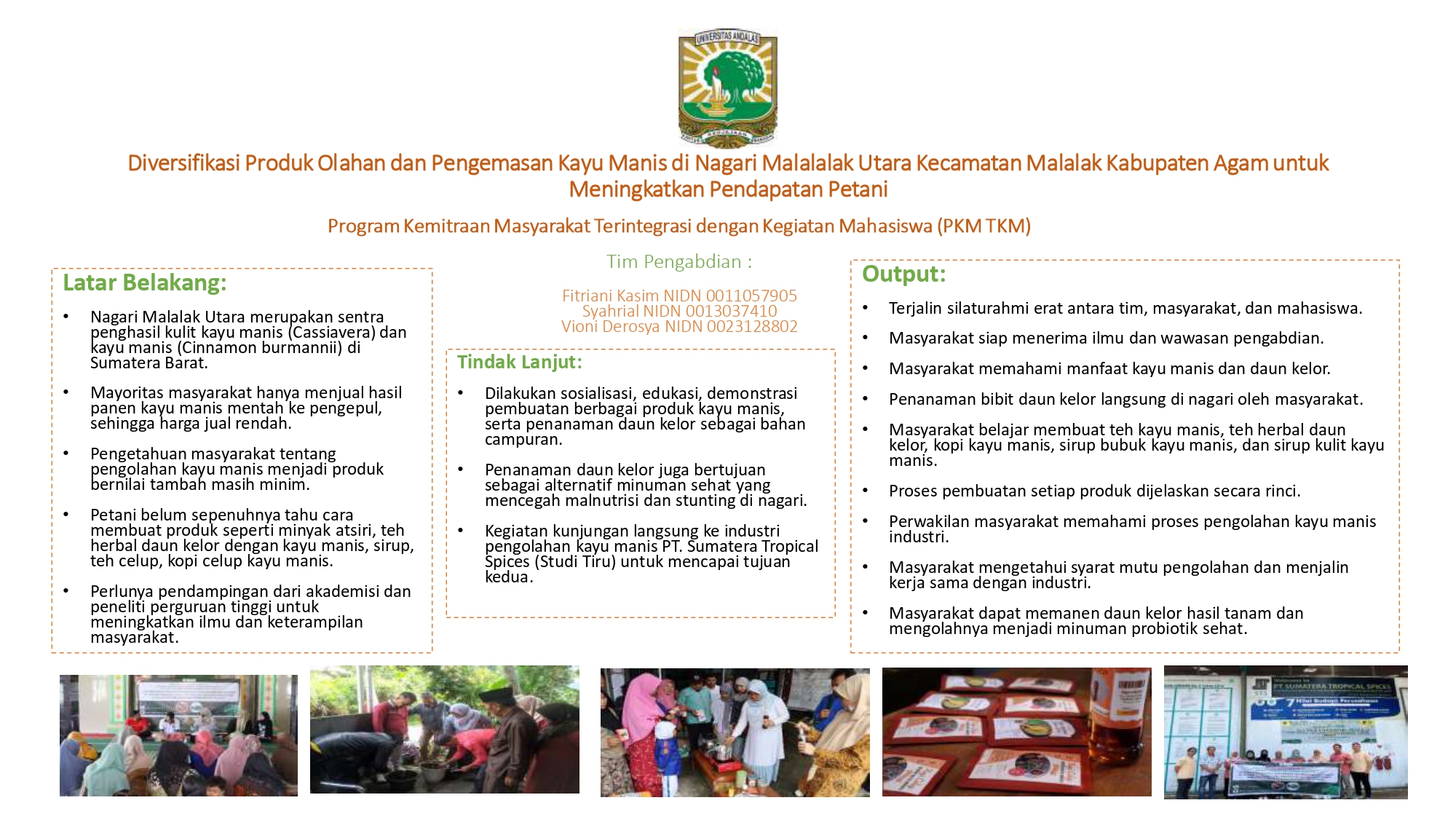 Diversifikasi Produk Olahan dan Pengemasan Kayu Manis di Nagari Malalalak Utara Kecamatan Malalak Kabupaten Agam untuk Meningkatkan Pendapatan Petani